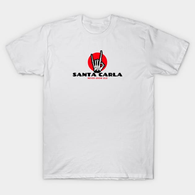 Santa Carla - Never Grow Old - The Lost Boys T-Shirt by My Geeky Tees - T-Shirt Designs